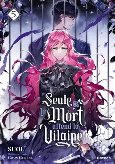 Seule la mort attend la vilaine T05