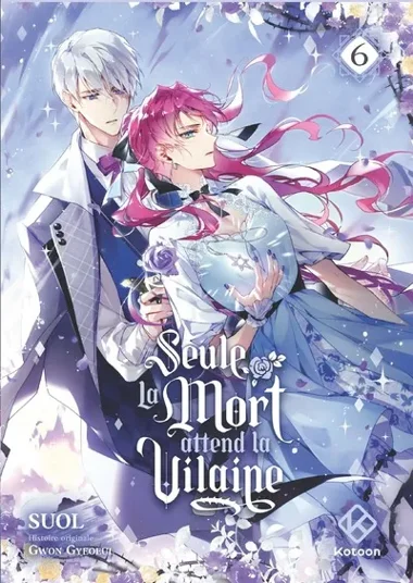 Seule la mort attend la vilaine T06