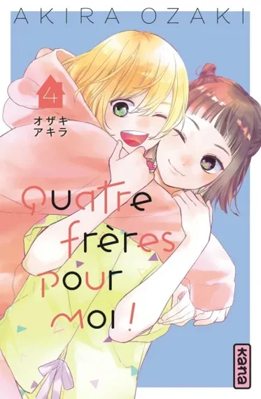 Quatre frères pour moi ! T04