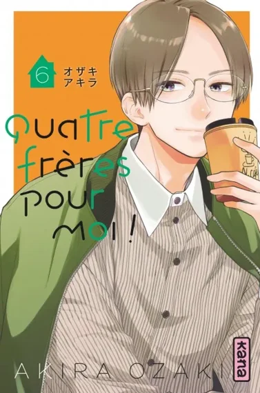 Quatre frères pour moi ! T06