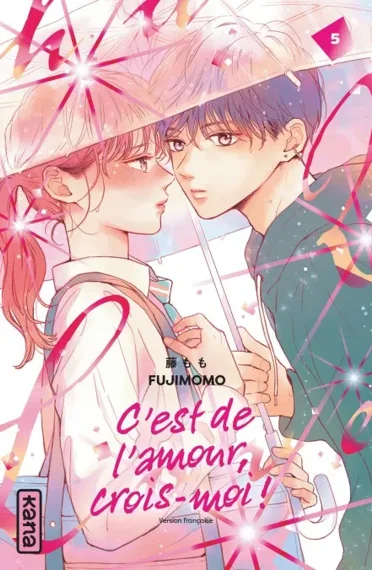 C'est de l'amour, crois-moi ! T05