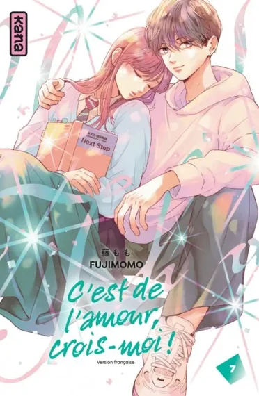 C'est de l'amour, crois-moi ! T07