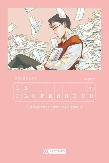 Le Professeur qui lisait des histoires d'amour T01