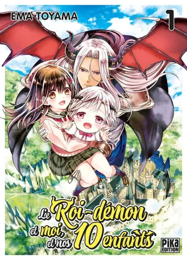 Le roi démon et moi et nos 10 enfants T01