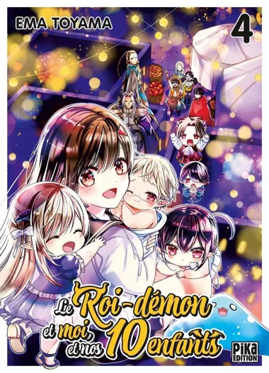 Le roi démon et moi et nos 10 enfants T04