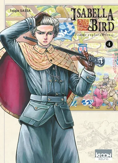 Isabella Bird, Femme Exploratrice T04