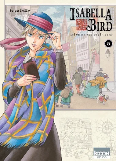 Isabella Bird, Femme Exploratrice T05