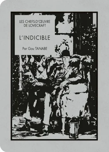 Les Chefs-d'oeuvre de Lovecraft - L'indicible