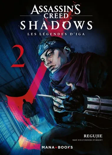 Assassin's Creed Shadows Les Légendes d'Iga T02