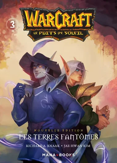 Warcraft : Puits Solaire T03