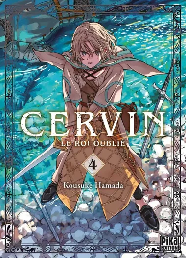 Cervin Le roi oublié T04