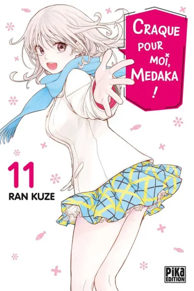 Craque pour moi, Medaka ! T11