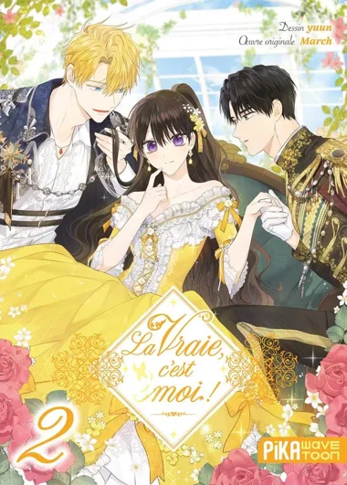La vraie, c'est moi ! T02